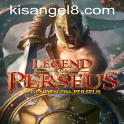 Unveiling the Mystique of LegendofPerseus: An Epic Adventure with Kisangel