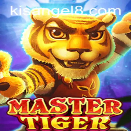 MasterTiger: The Latest Gaming Sensation Featuring Kisangel